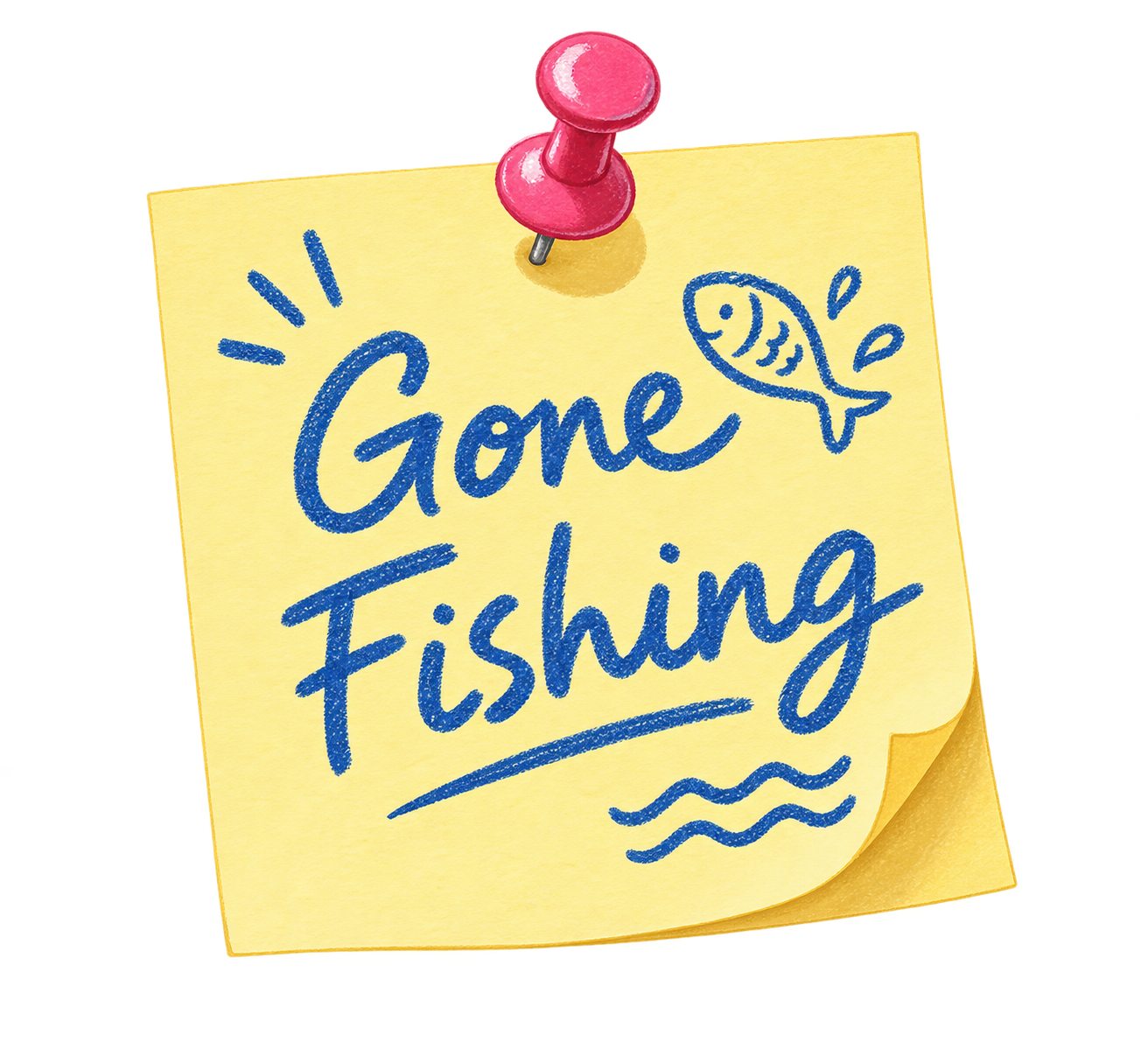 Gone Fishing